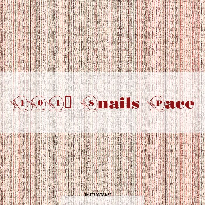 101! Snails Pace example